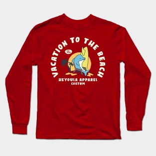 Vacation Long Sleeve T-Shirt